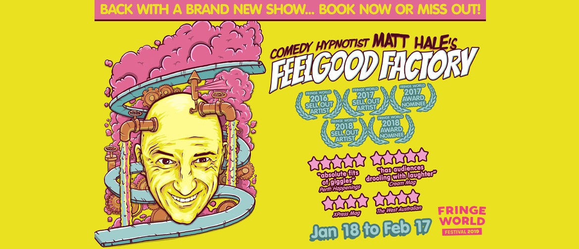 Comedy Hypnotist Matt Hale's Feelgood Factory