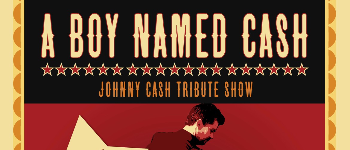 A Boy Named Cash: Johnny Cash Experience