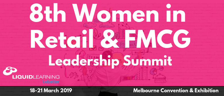 8th Women in Retail & FMCG Leadership Summit
