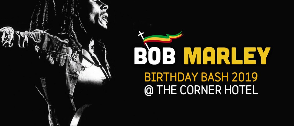 Bob Marley Birthday Bash