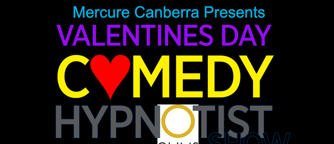 Hypnotist Comedy for Valentine's Night for Everyone