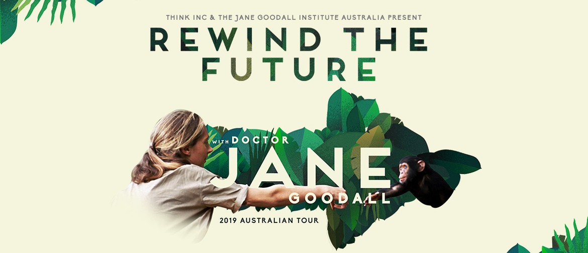 Jane Goodall: Rewind The Future