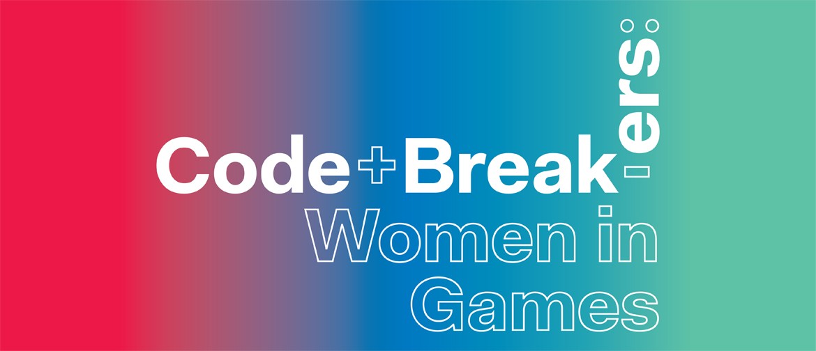 Code Breakers: Women In Games