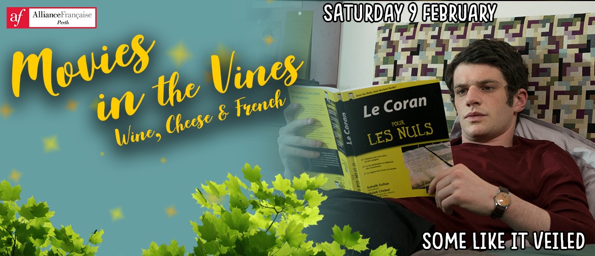 Movies In the Vines – Some Like It Veiled