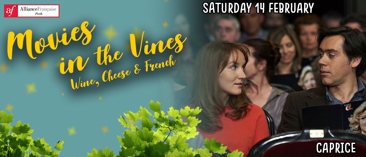 Movies in the Vines – Caprice