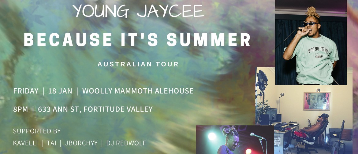 Young Jaycee 'Because Its Summer' Australian Tour