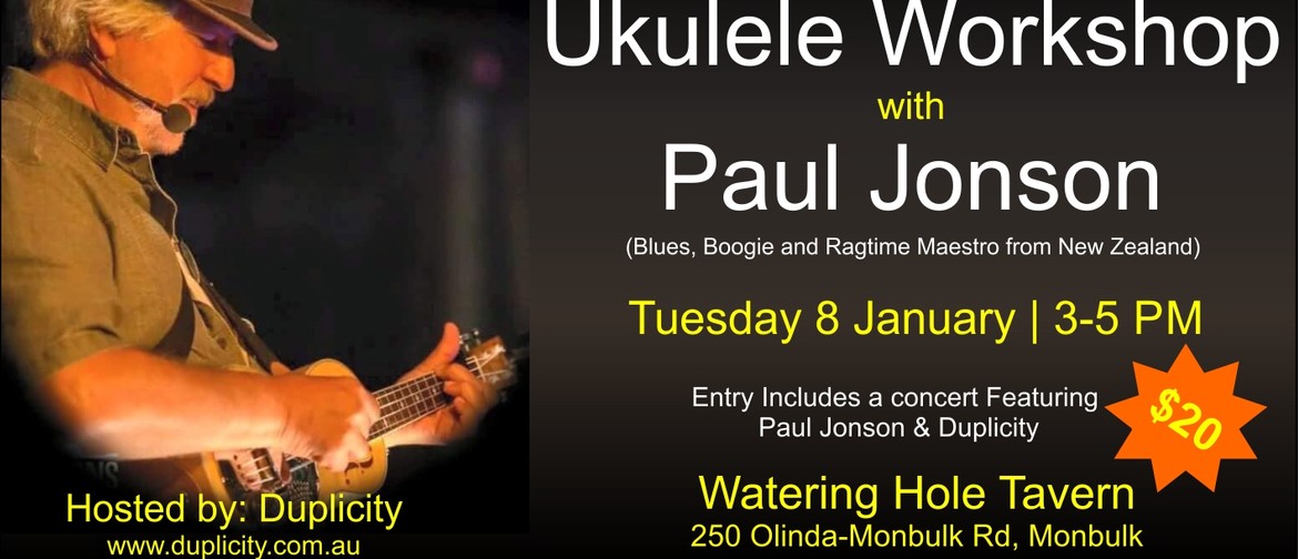 Paul Jonson – Ukulele Workshop and Concert
