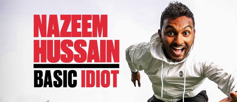 Nazeem Hussain – Basic Idiot – Brisbane Comedy Festival