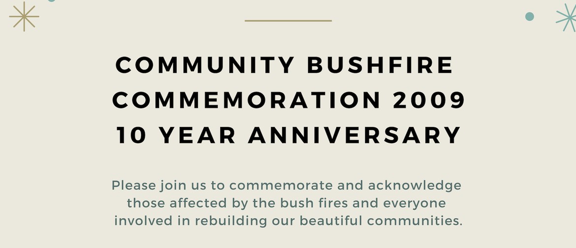 2009 Bush Fire Commemorative Event