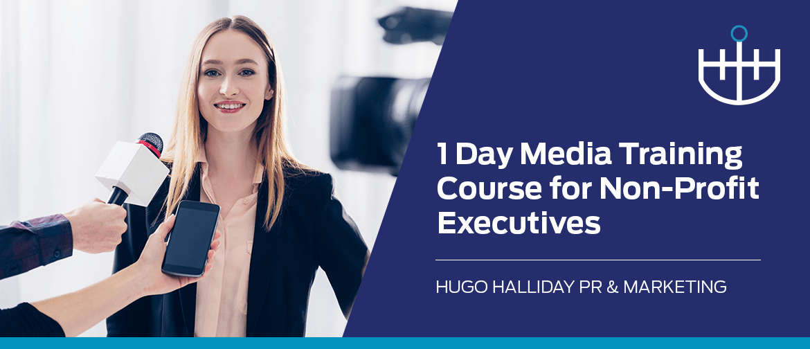 1-Day Media Training Course for Non-Profit Executives