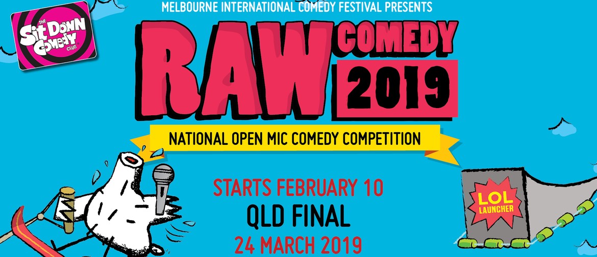 Raw Comedy 2019 – QLD State Final