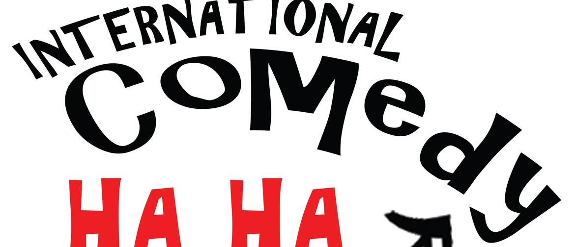 BonkerZ Presents The International Comedy Ha Ha
