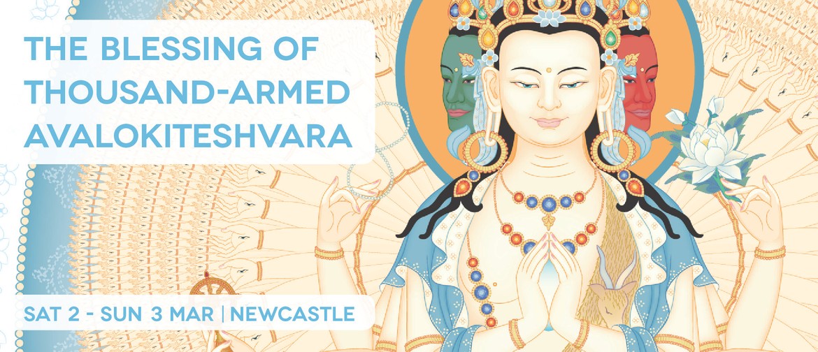 Thousand-Armed Avalokiteshvara Empowerment Weekend