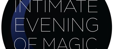 An Intimate Evening of Magic Dinner and Show