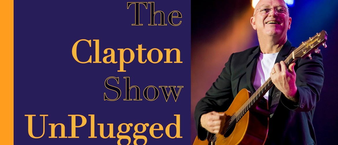 The Clapton Unplugged Show