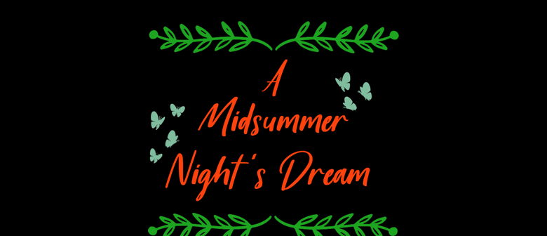 A Midsummer Night's Dream - Shakespeare in the Gardens