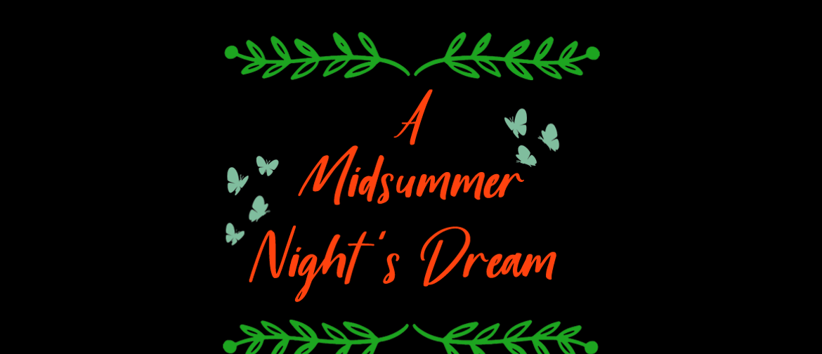 A Midsummer Night's Dream - Shakespeare in the Gardens