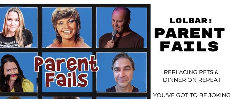 Parent Fails: LOLbar Stand-Up Comedy Night