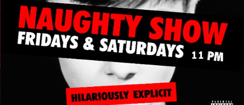 The Naughty Show Comedy Festival