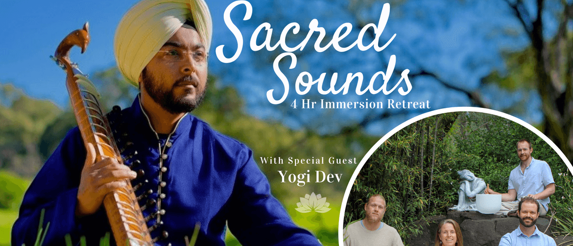 Sacred Sounds: 4-Hour Immersion Retreat
