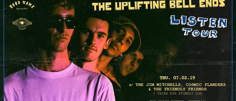 The Uplifting Bell Ends 'Listen' Tour