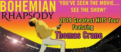 Queen &ndash; Bohemian Rhapsody Greatest Hits Tour