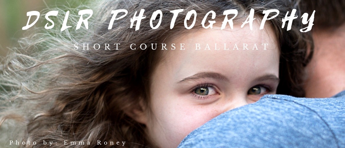 DSLR Photography Short Course