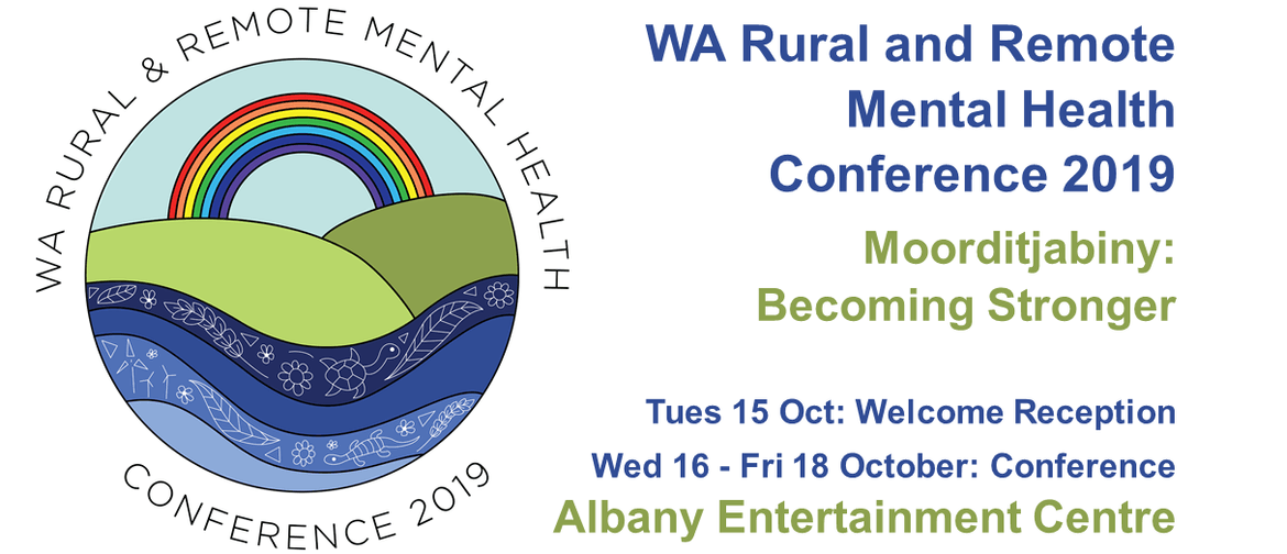 WA Rural and Remote Mental Health Conference 2019