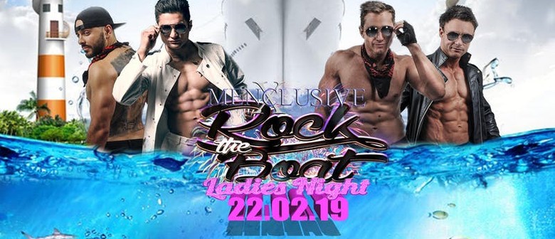 MenXclusive™ Rock The Boat Party