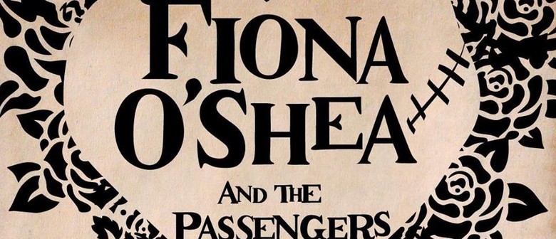 Fiona O'Shea & The Passenger