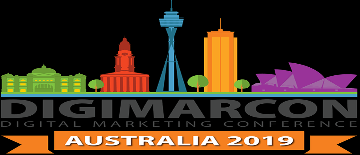DigiMarCon Australia 2019 – Digital Marketing Conference