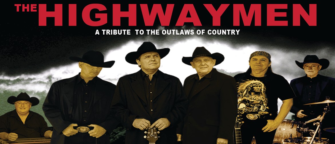 Highwaymen – Outlaws of Country