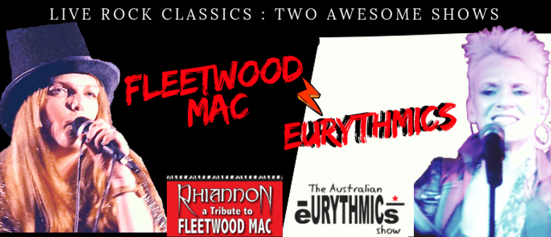 Fleetwood Mac, Eurythmics Double Show