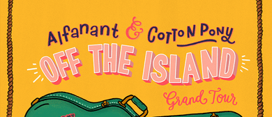 AlfanAnt &ndash; Off The Island Grand Tour