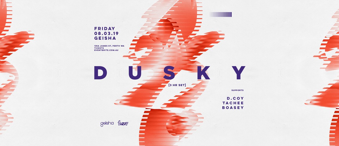 Dusky – 3-Hour Set