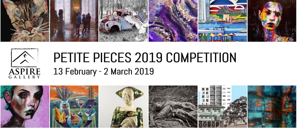 Petite Pieces 2019 Competition & Exhibition