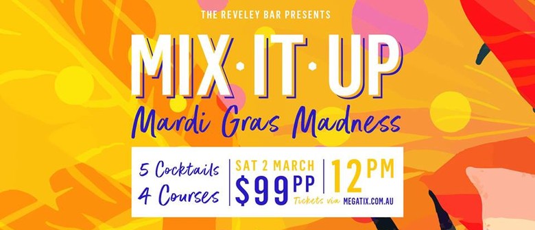 Mix It Up – Mardi Gras Madness