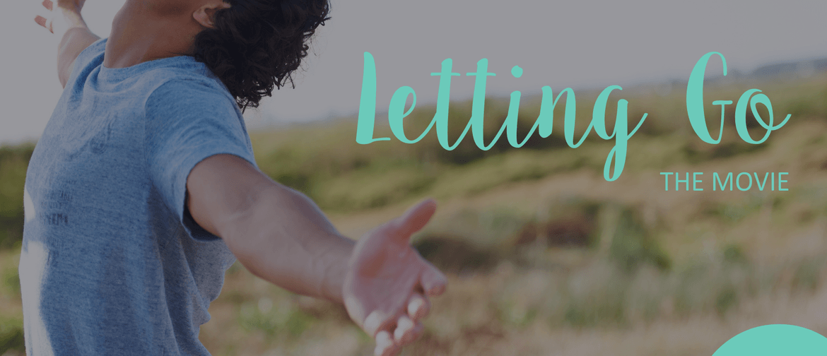 Letting Go the Movie