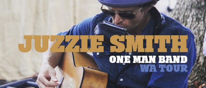 Juzzie Smith – One Man Band