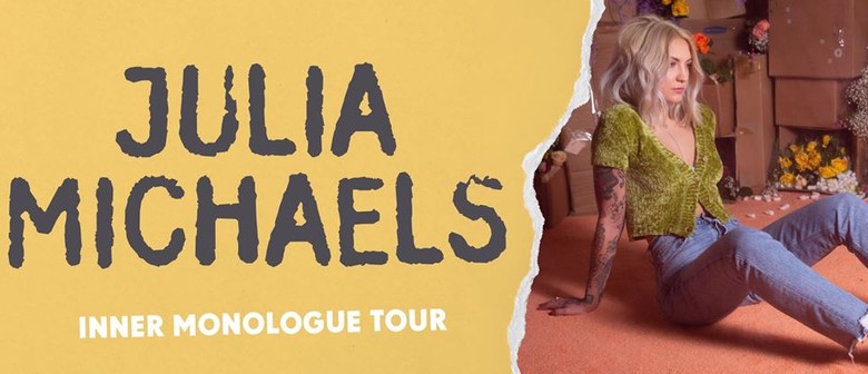 Julia Michaels – Inner Monologue Tour