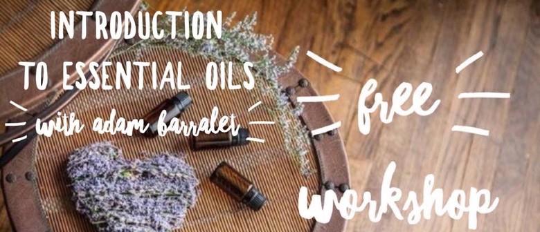 Introduction to Essential Oils with Adam Barralet