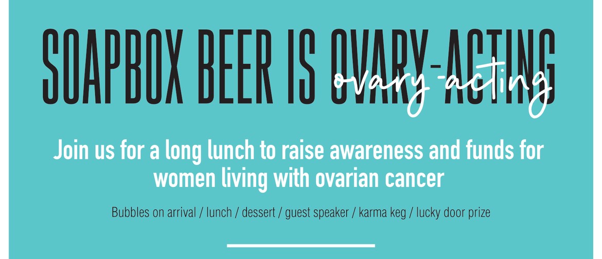 Soapbox Beer Is Ovary-Acting