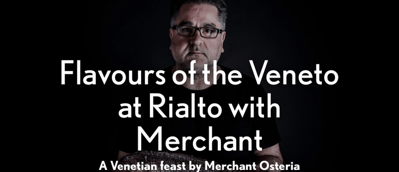 Flavours Of The Veneto With Merchant