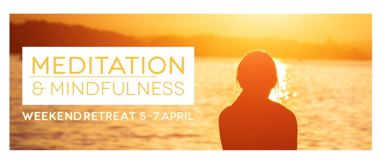 Meditation & Mindfulness Weekend Retreat