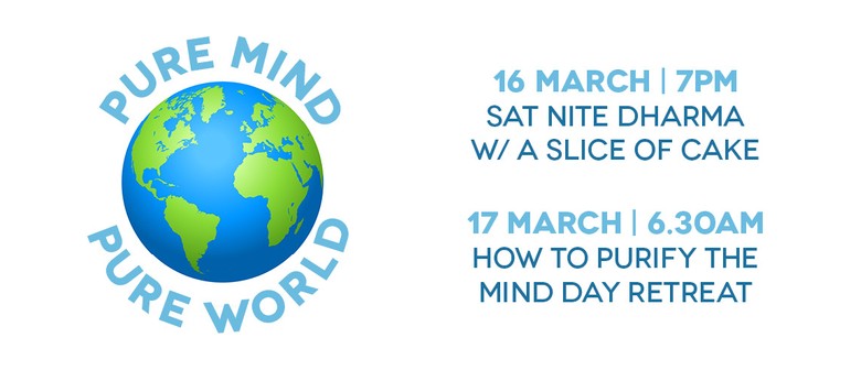 Pure Mind Pure World: 2 Special Events