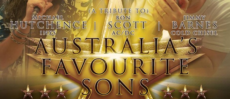 Australia's Favourite Sons Tribute Show