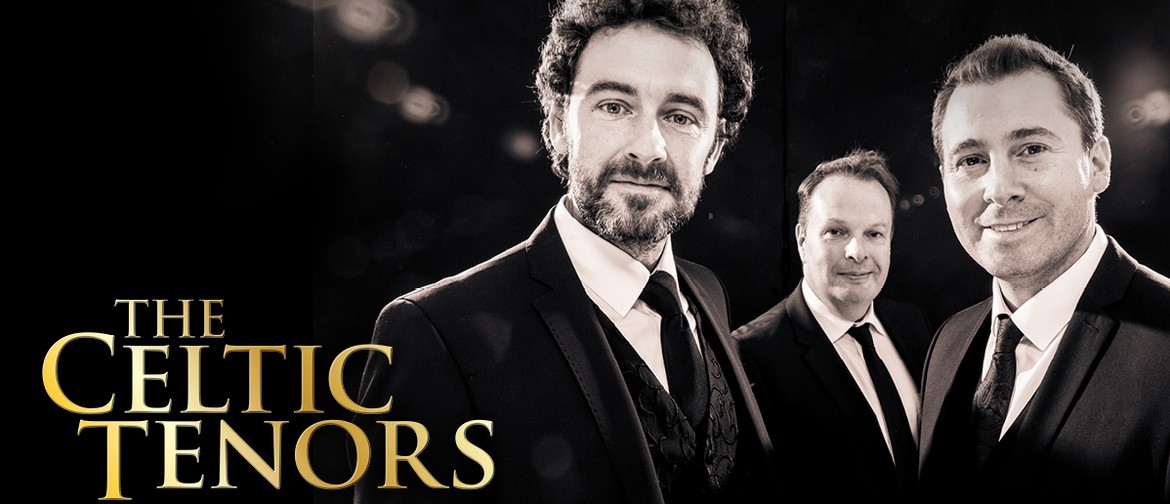 The Celtic Tenors – The Irish Songbook Tour