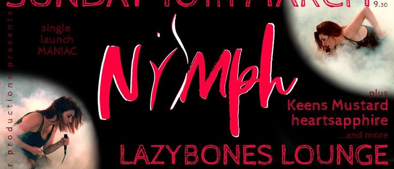 Nymph – 'Maniac' Single Launch