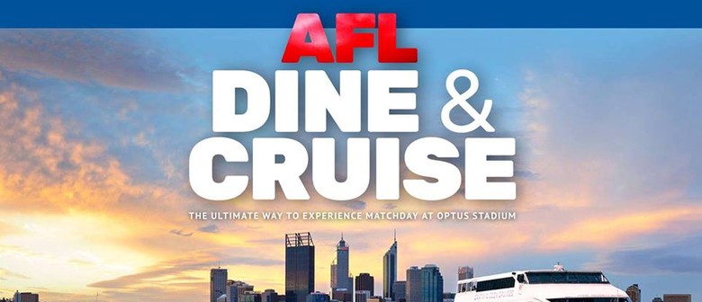 AFL Dine and Cruise