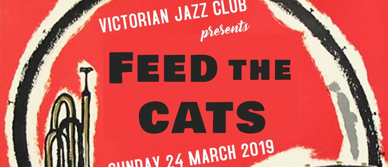 Victorian Jazz Club Presents Feed the Cats